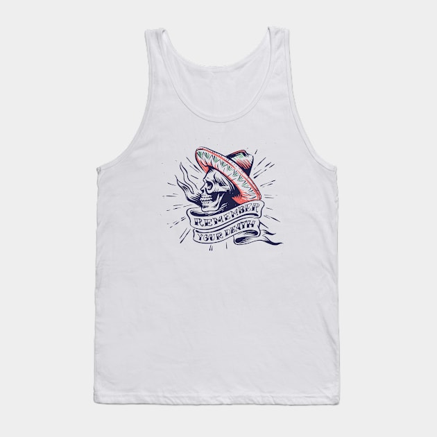 Remember Your Death Tank Top by LAPublicTees